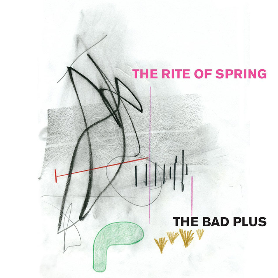 Cartula Frontal de The Bad Plus - The Rite Of Spring
