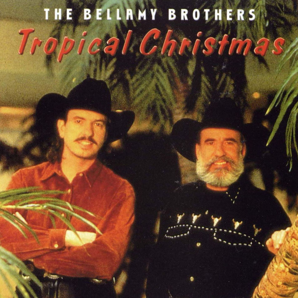 Cartula Frontal de The Bellamy Brothers - Tropical Christmas