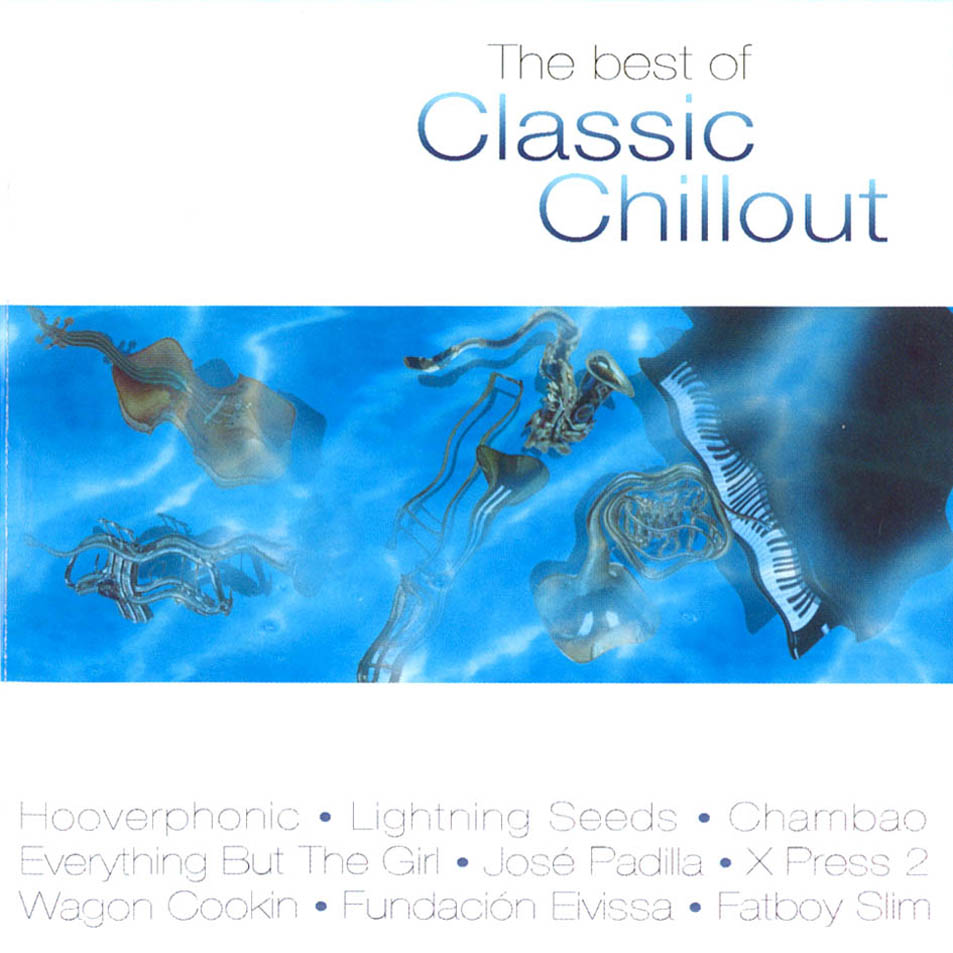 Cartula Frontal de The Best Of Classic Chillout