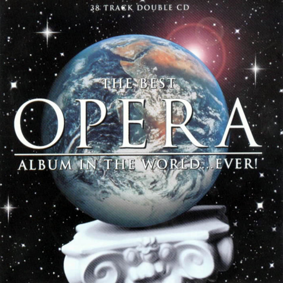 Cartula Frontal de The Best Opera Album In The World... Ever!