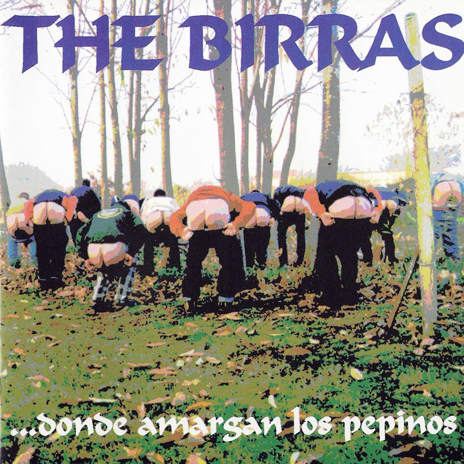Cartula Frontal de The Birras - Por Donde Amargan Los Pepinos