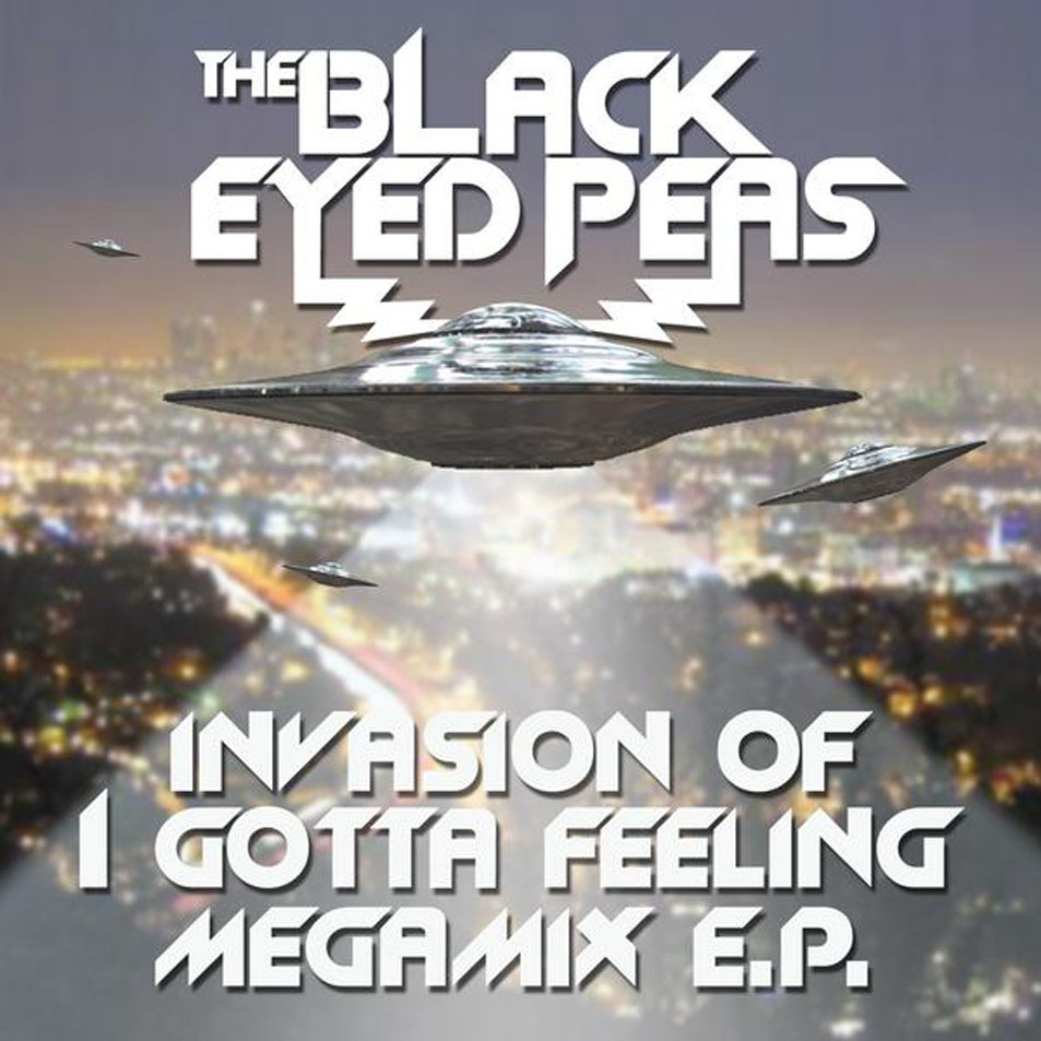 Cartula Frontal de The Black Eyed Peas - Invasion Of I Gotta Feeling Megamix Ep