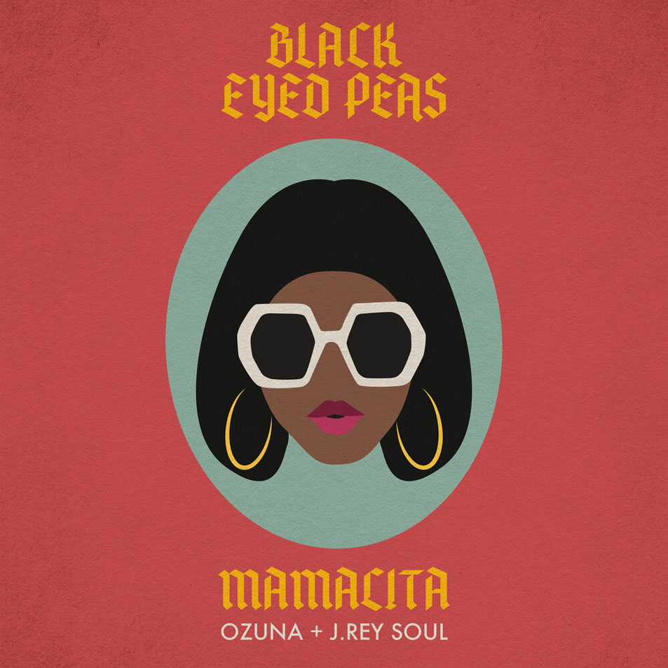 Cartula Frontal de The Black Eyed Peas - Mamacita (Featuring Ozuna & J. Rey Soul) (Cd Single)