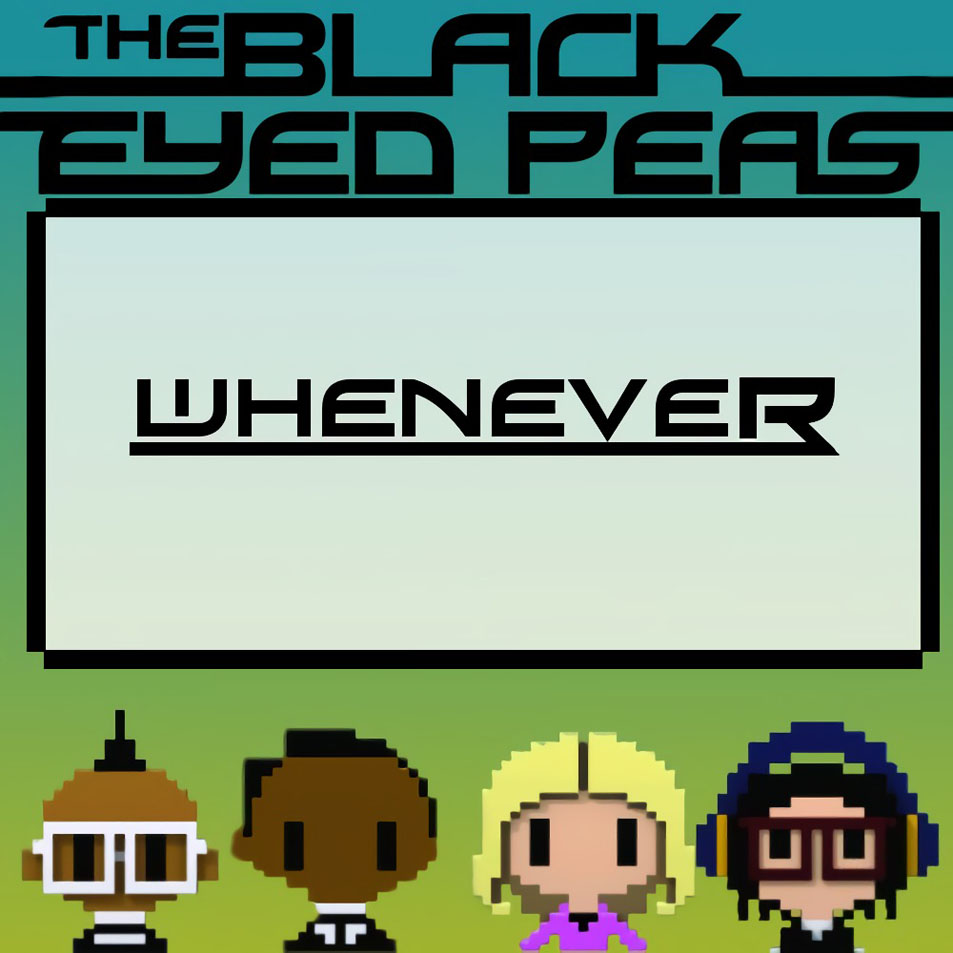 Cartula Frontal de The Black Eyed Peas - Whenever (Cd Single)