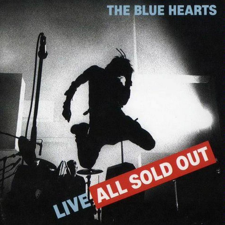 Cartula Frontal de The Blue Hearts - Live All Sold Out