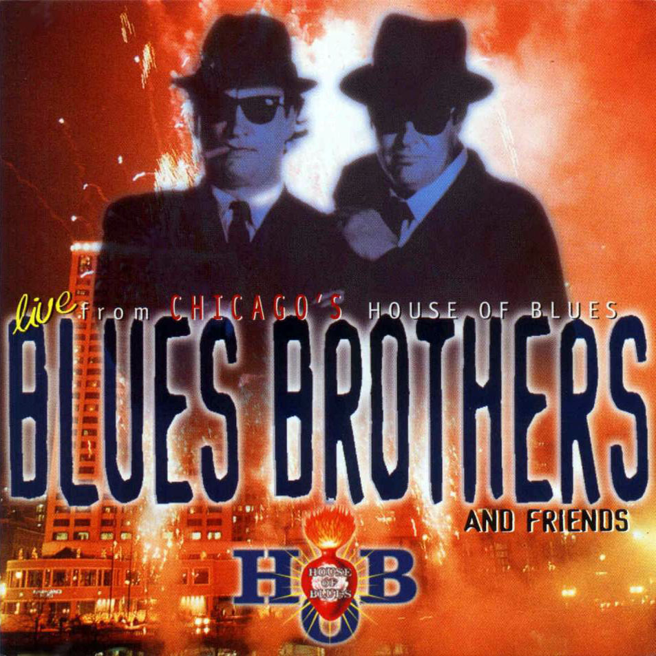 Cartula Frontal de The Blues Brothers - Blues Brothers & Friends: Live From House Of Blues