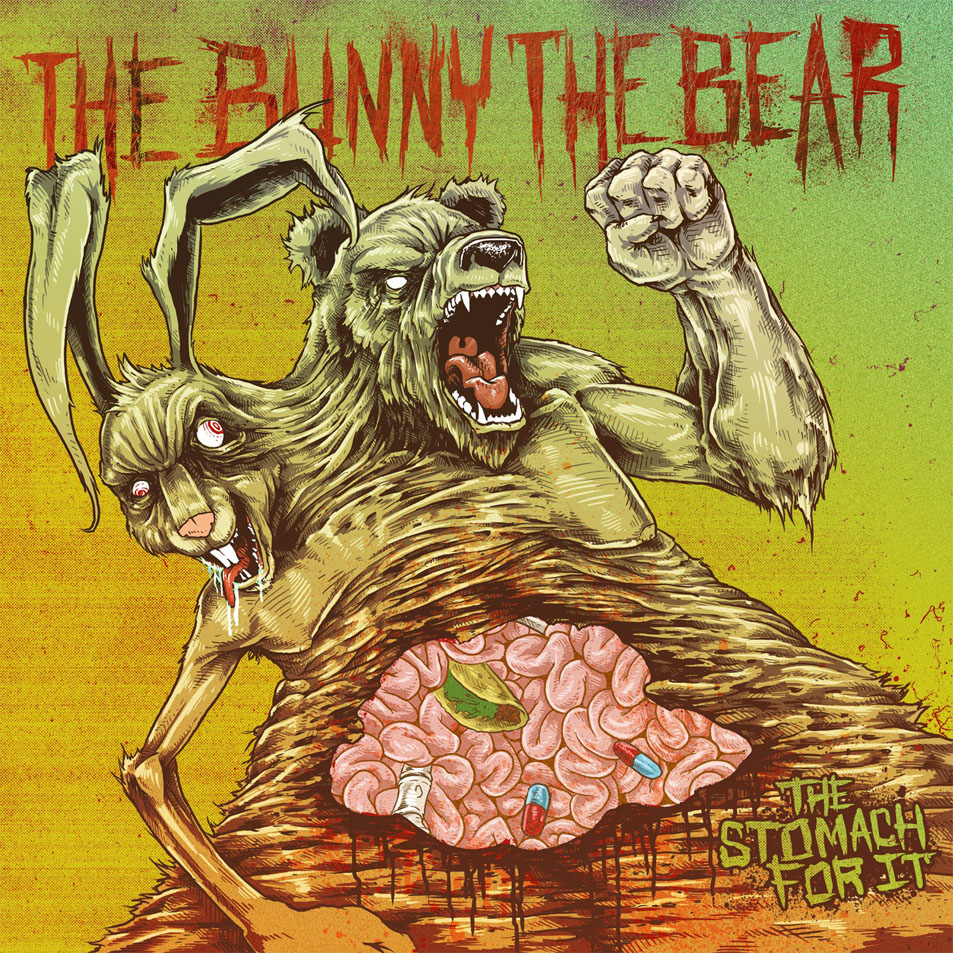 Cartula Frontal de The Bunny The Bear - The Stomach For It