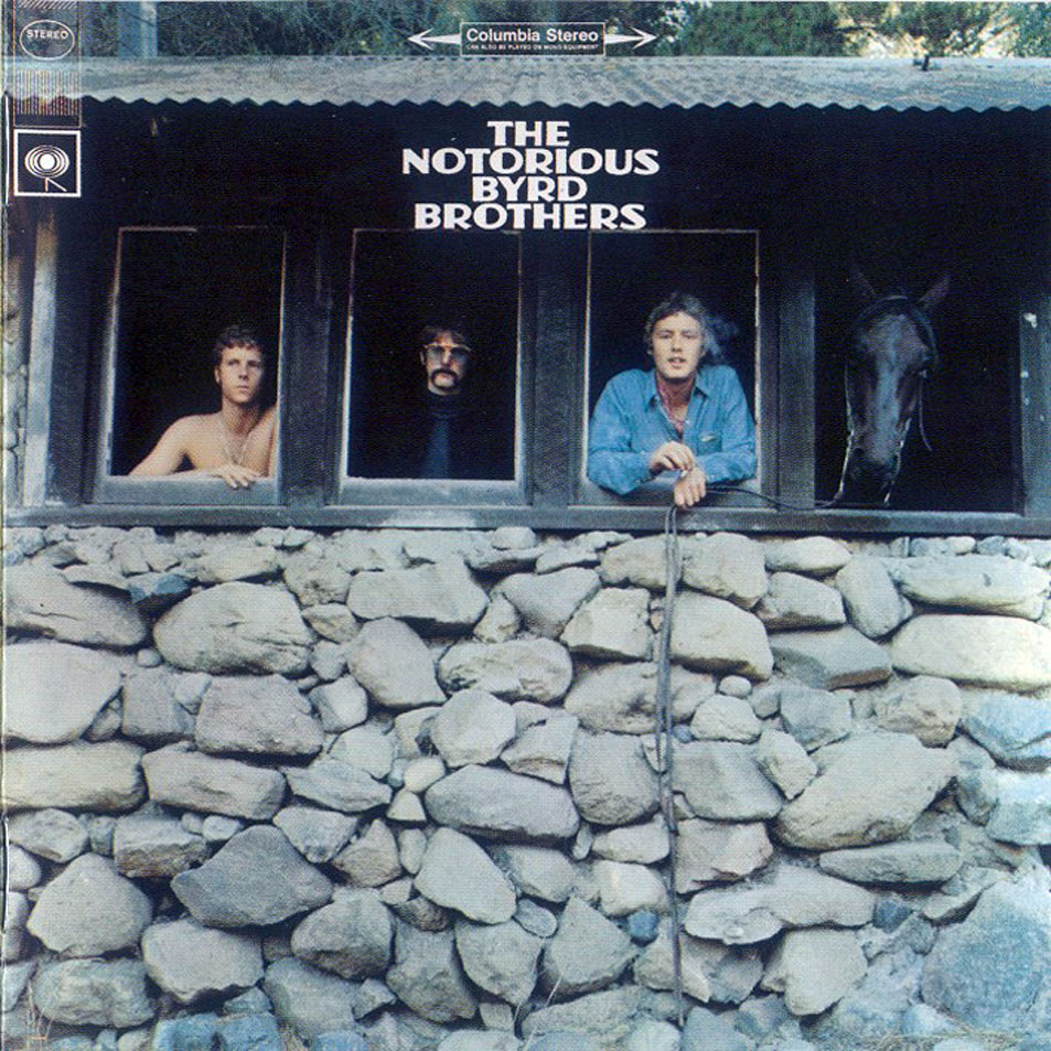 Cartula Frontal de The Byrds - The Notorious Byrd Brothers