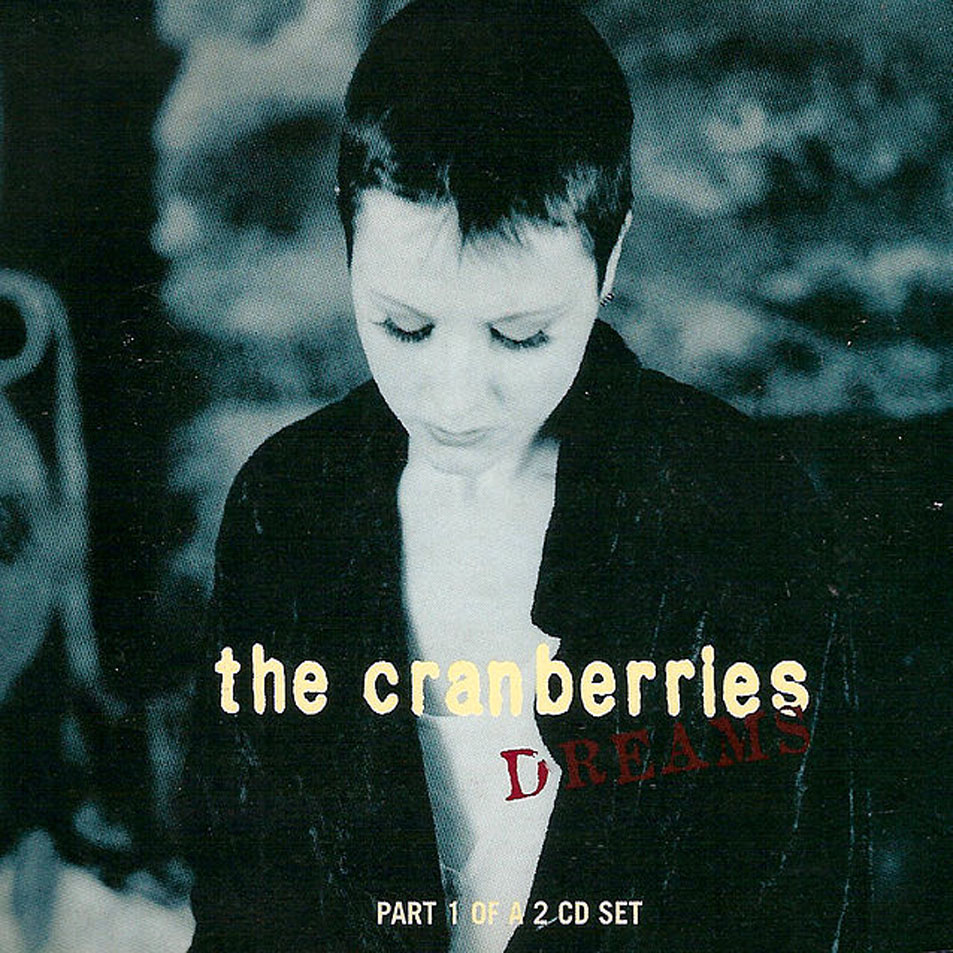 Cartula Frontal de The Cranberries - Dreams (Cd Single)