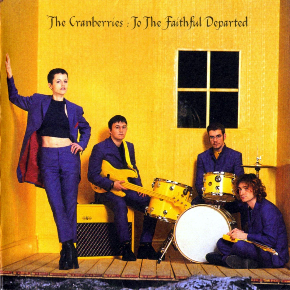 Cartula Frontal de The Cranberries - To The Faithful Departed