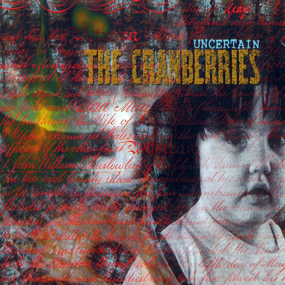 Cartula Frontal de The Cranberries - Uncertain