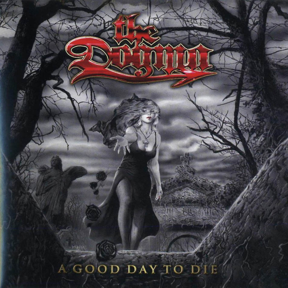 Cartula Frontal de The Dogma - A Good Day To Die