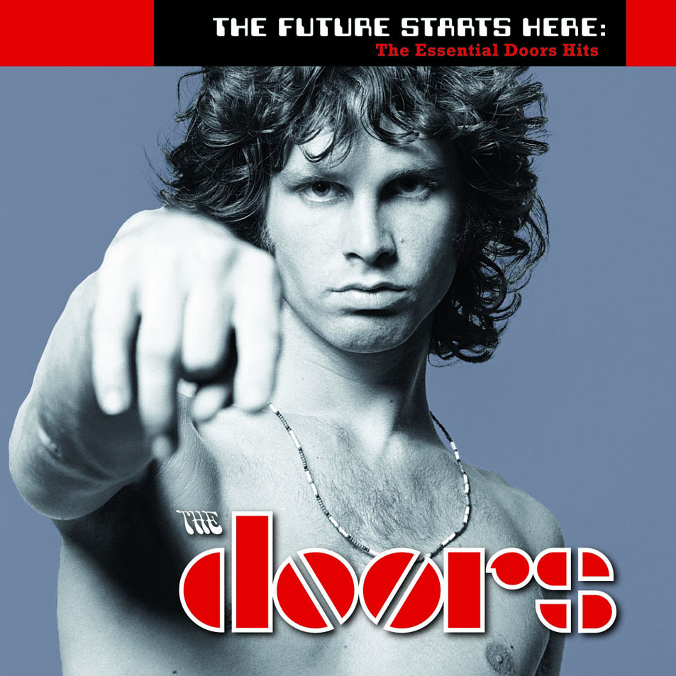 Cartula Frontal de The Doors - The Future Starts Here: The Essential Doors Hits