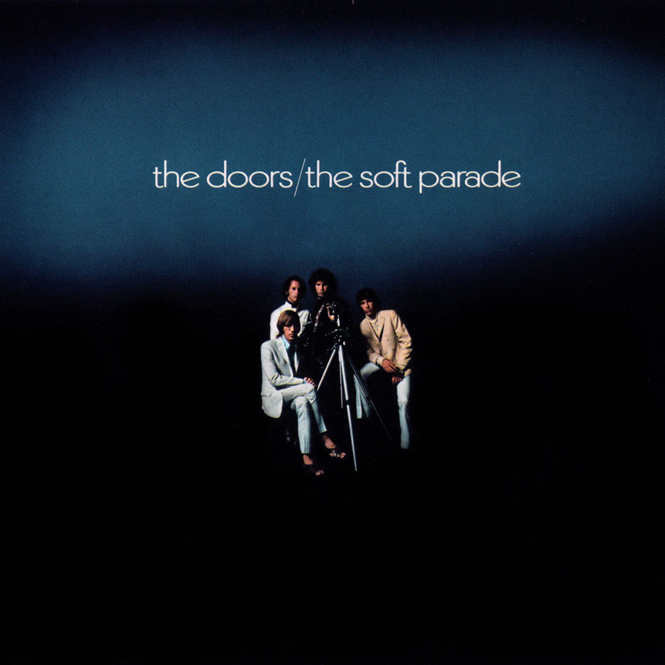 Cartula Frontal de The Doors - The Soft Parade (40th Anniversary Edition)