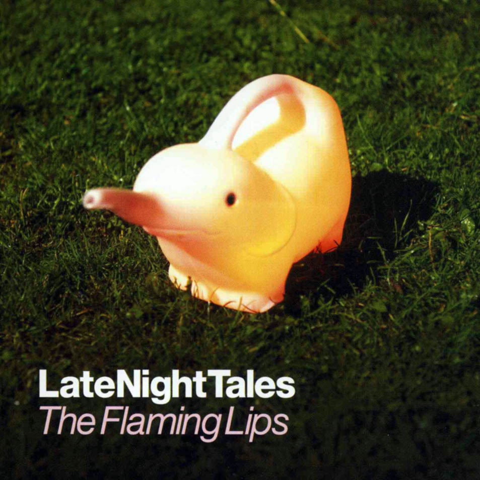 Cartula Frontal de The Flaming Lips - Late Night Tales