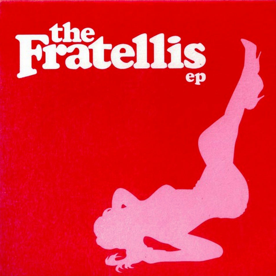 Cartula Frontal de The Fratellis - The Fratellis (Ep)