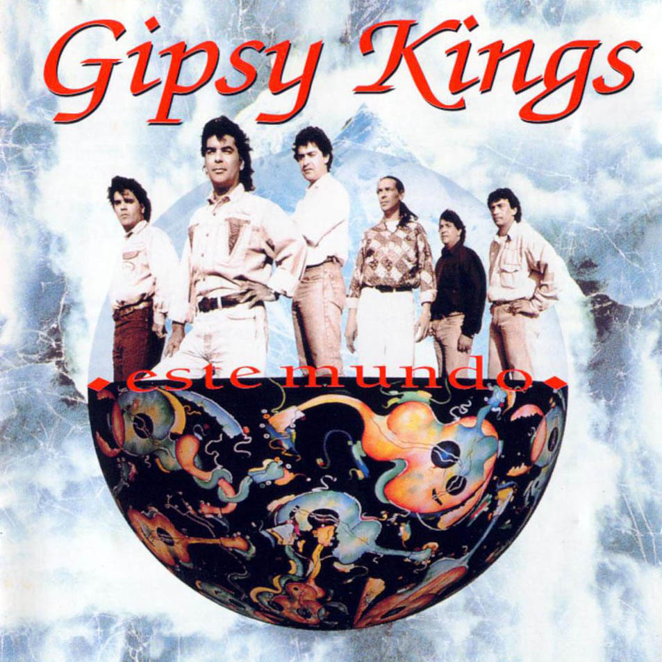 Cartula Frontal de The Gipsy Kings - Este Mundo