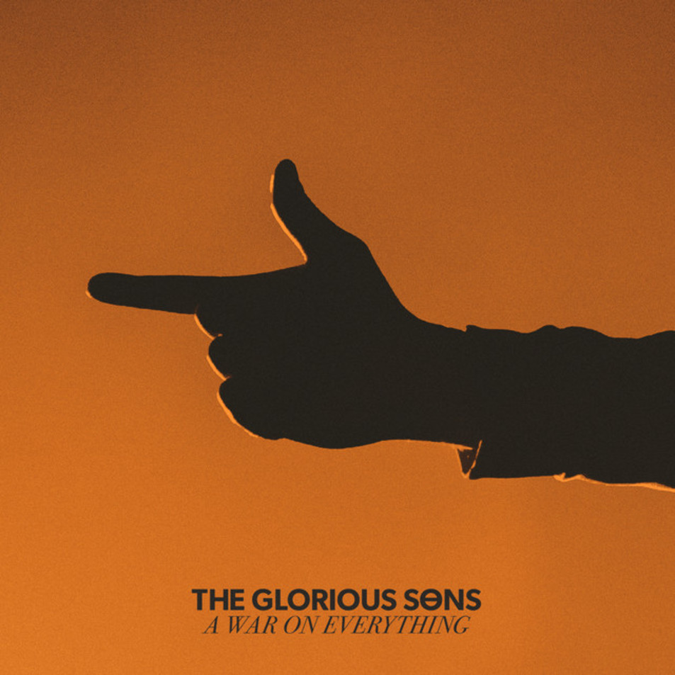 Cartula Frontal de The Glorious Sons - A War On Everything