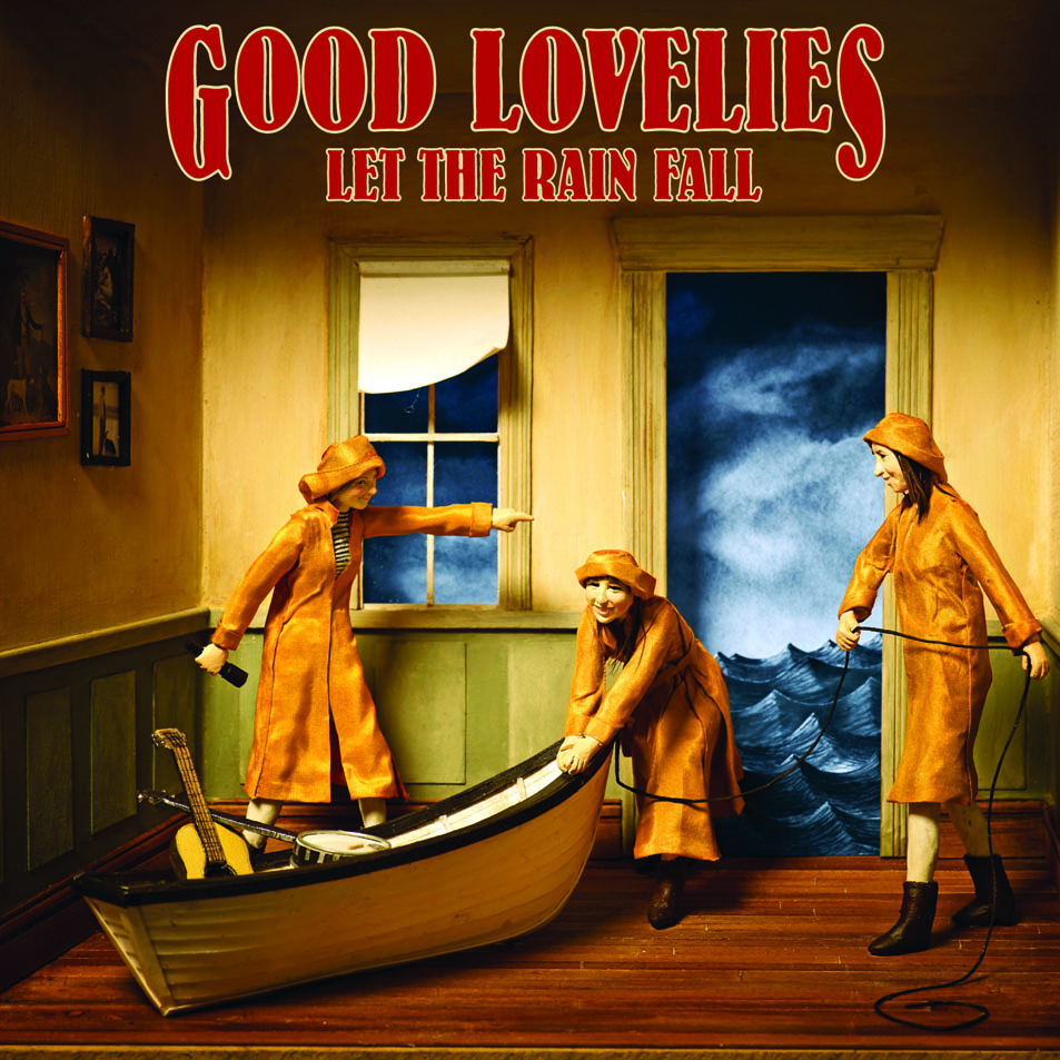 Cartula Frontal de The Good Lovelies - Let The Rain Fall