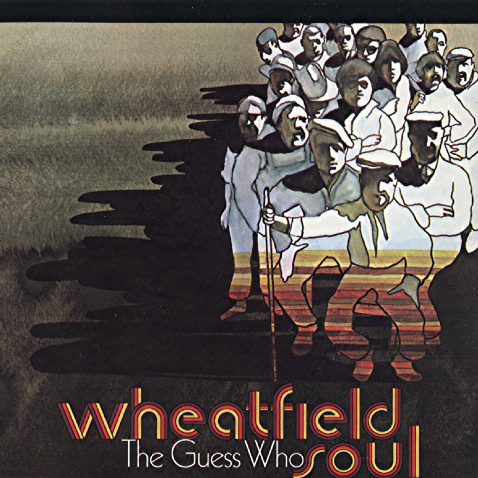 Cartula Frontal de The Guess Who - Wheatfield Soul