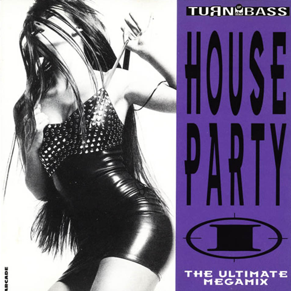 Cartula Frontal de The House Party: The Ultimate Megamix