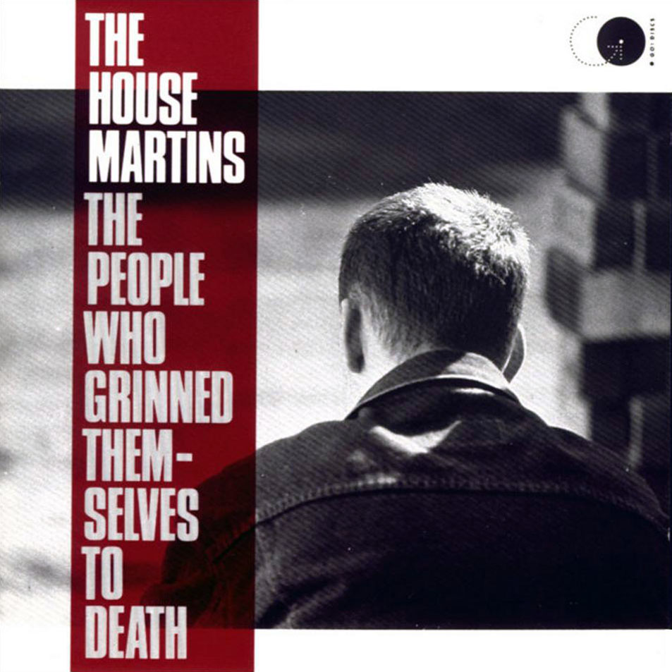 Cartula Frontal de The Housemartins - The People Who Grinned Themselves To Death