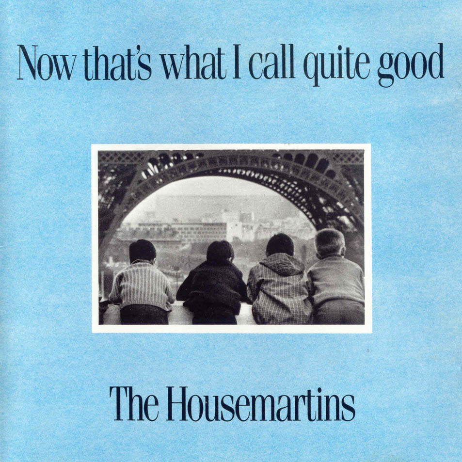 Cartula Frontal de The Housemartins / The Beatiful South - Now That's What I Call Quite Good
