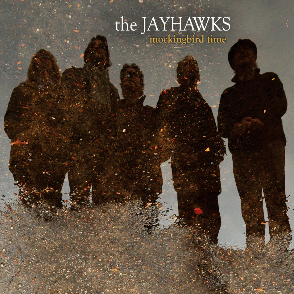 Cartula Frontal de The Jayhawks - Mockingbird Time