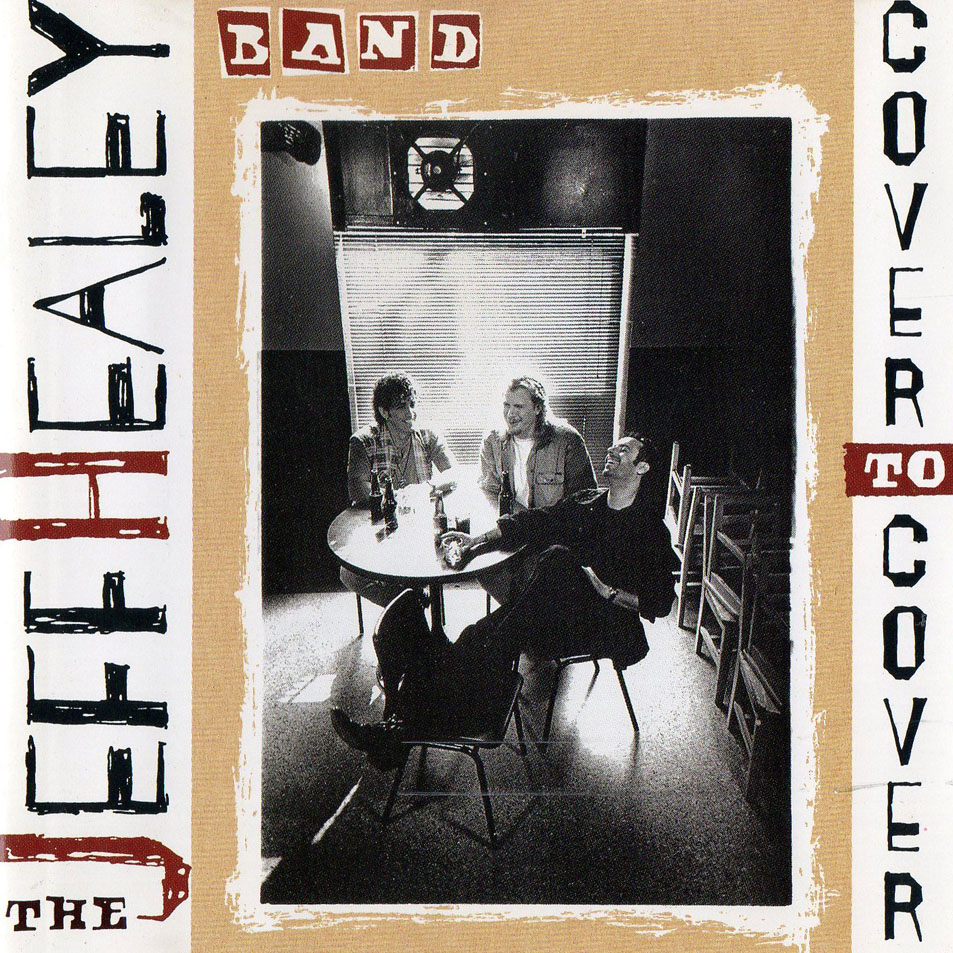 Cartula Frontal de The Jeff Healey Band - Cover To Cover