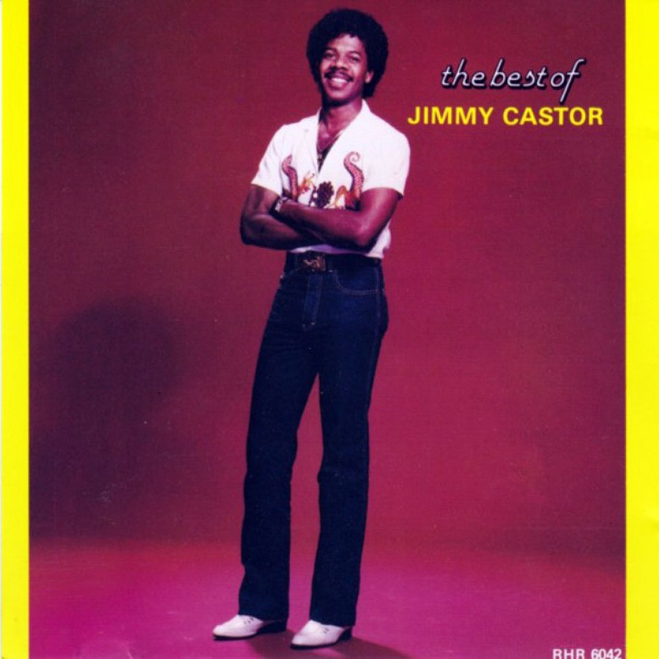 Cartula Frontal de The Jimmy Castor Bunch - The Best Of Jimmy Castor