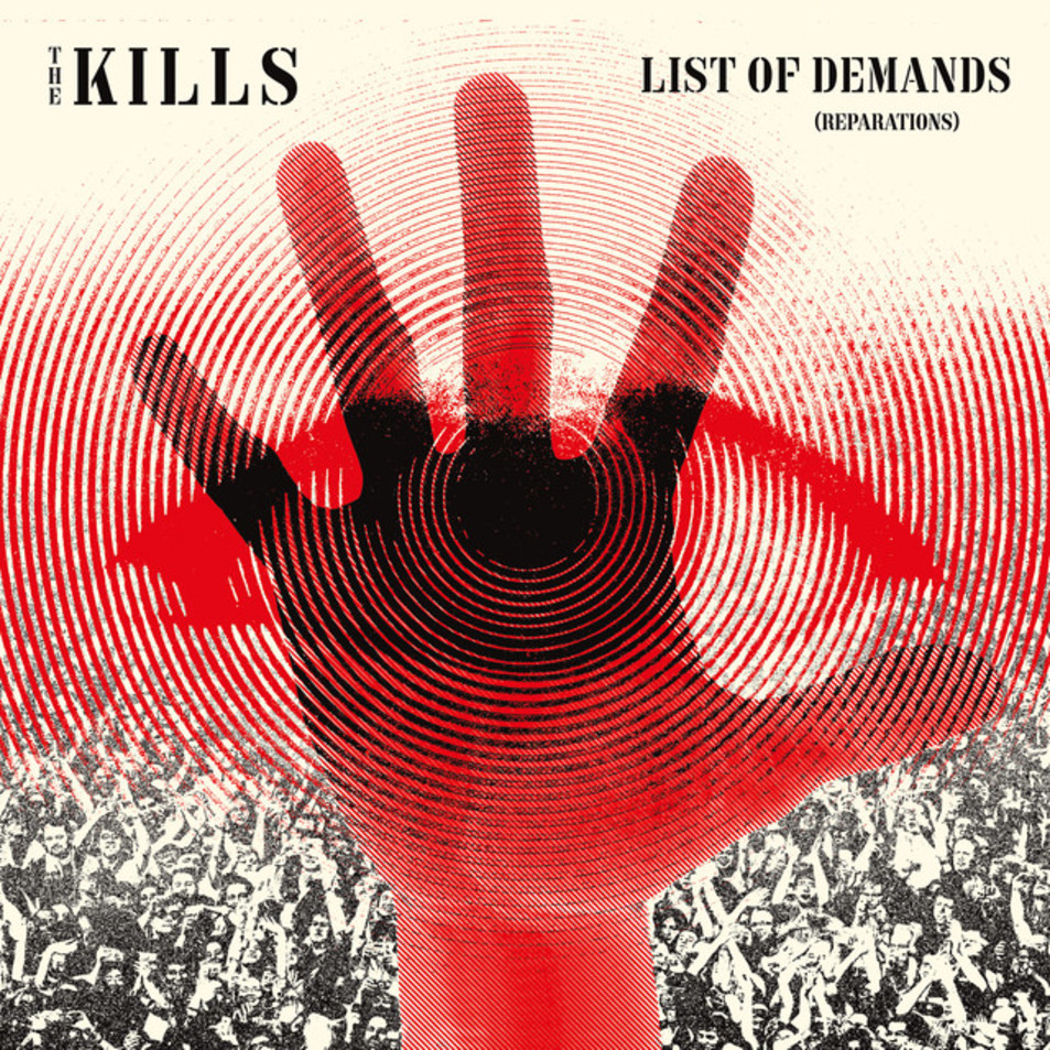 Cartula Frontal de The Kills - List Of Demands (Reparations) (Cd Single)