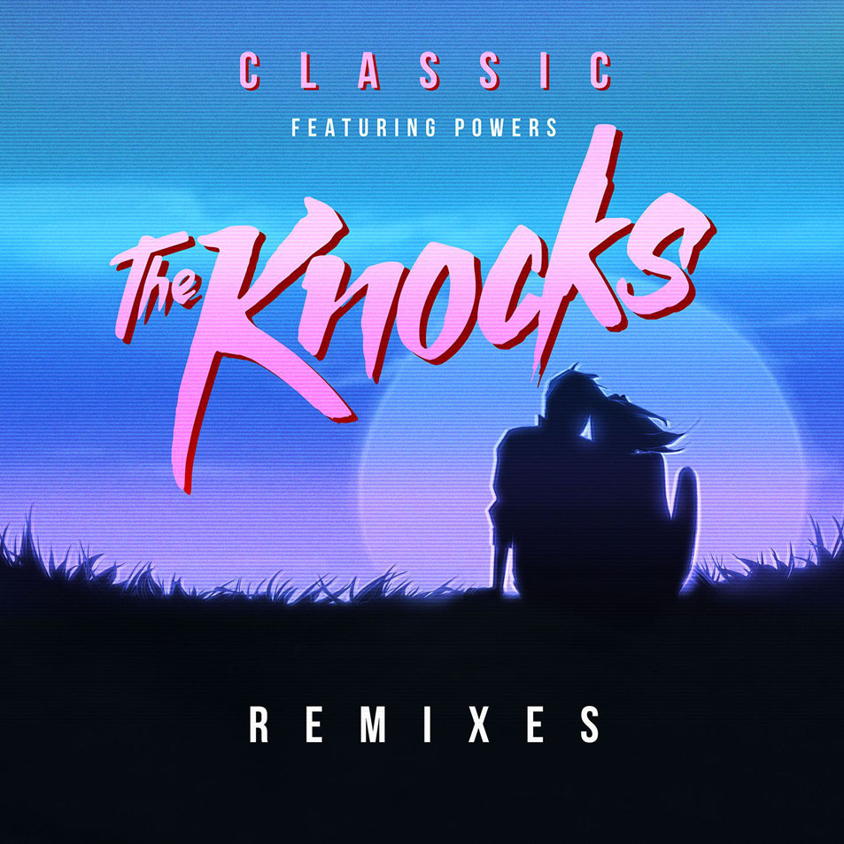 Cartula Frontal de The Knocks - Classic (Featuring Powers) (Remixes) (Cd Single)