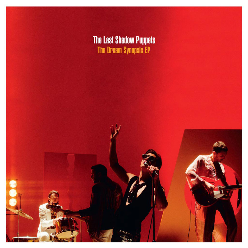 Cartula Frontal de The Last Shadow Puppets - The Dream Synopsis (Ep)