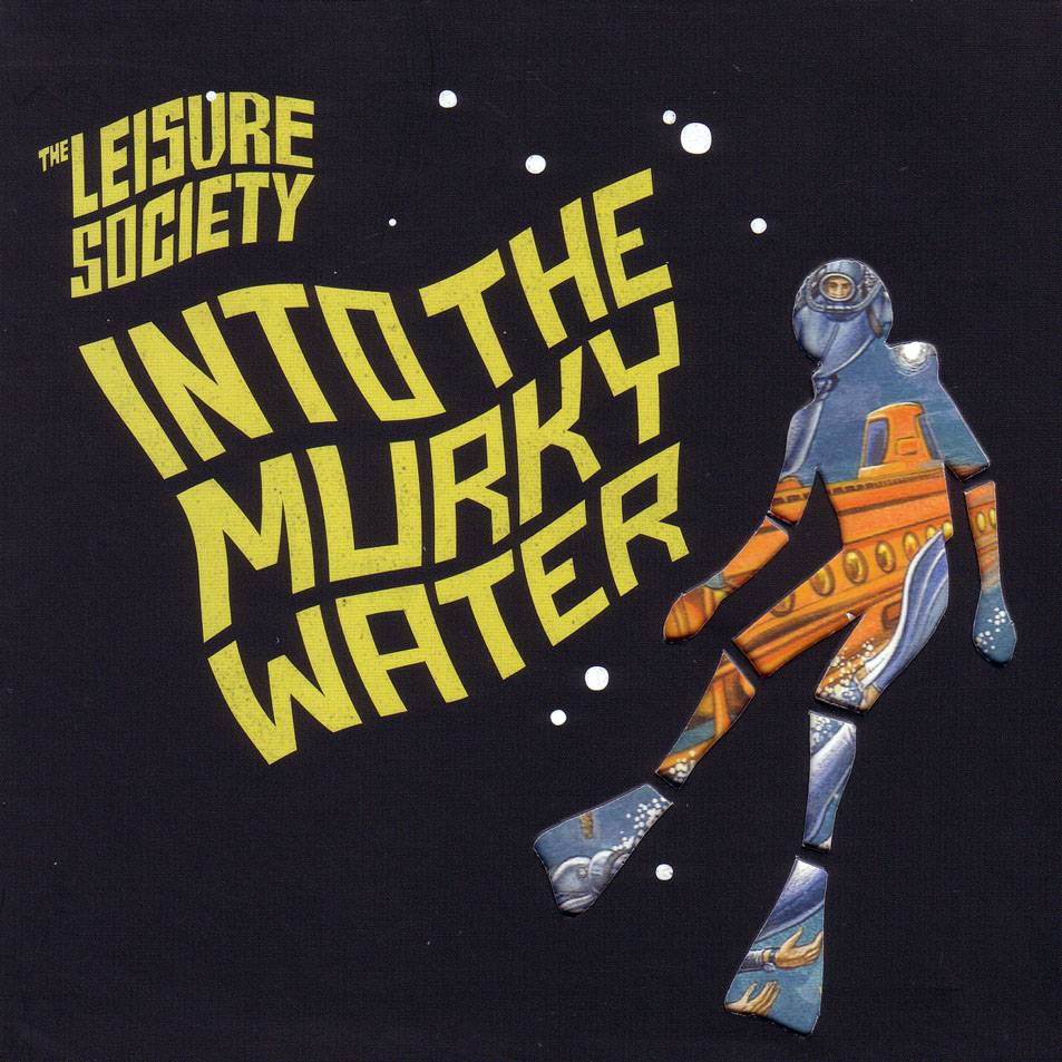 Cartula Frontal de The Leisure Society - Into The Murky Water
