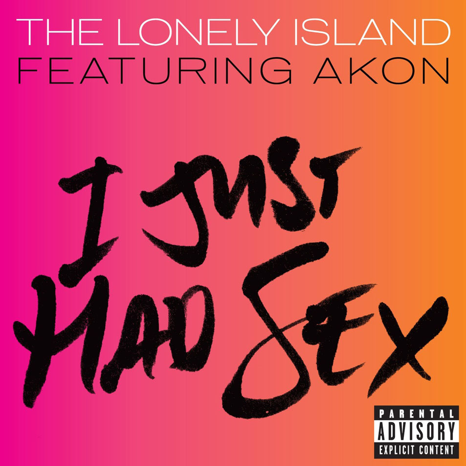 Cartula Frontal de The Lonely Island - I Just Had Sex (Featuring Akon) (Cd Single)