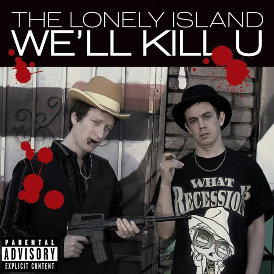 Cartula Frontal de The Lonely Island - We'll Kill U (Cd Single)