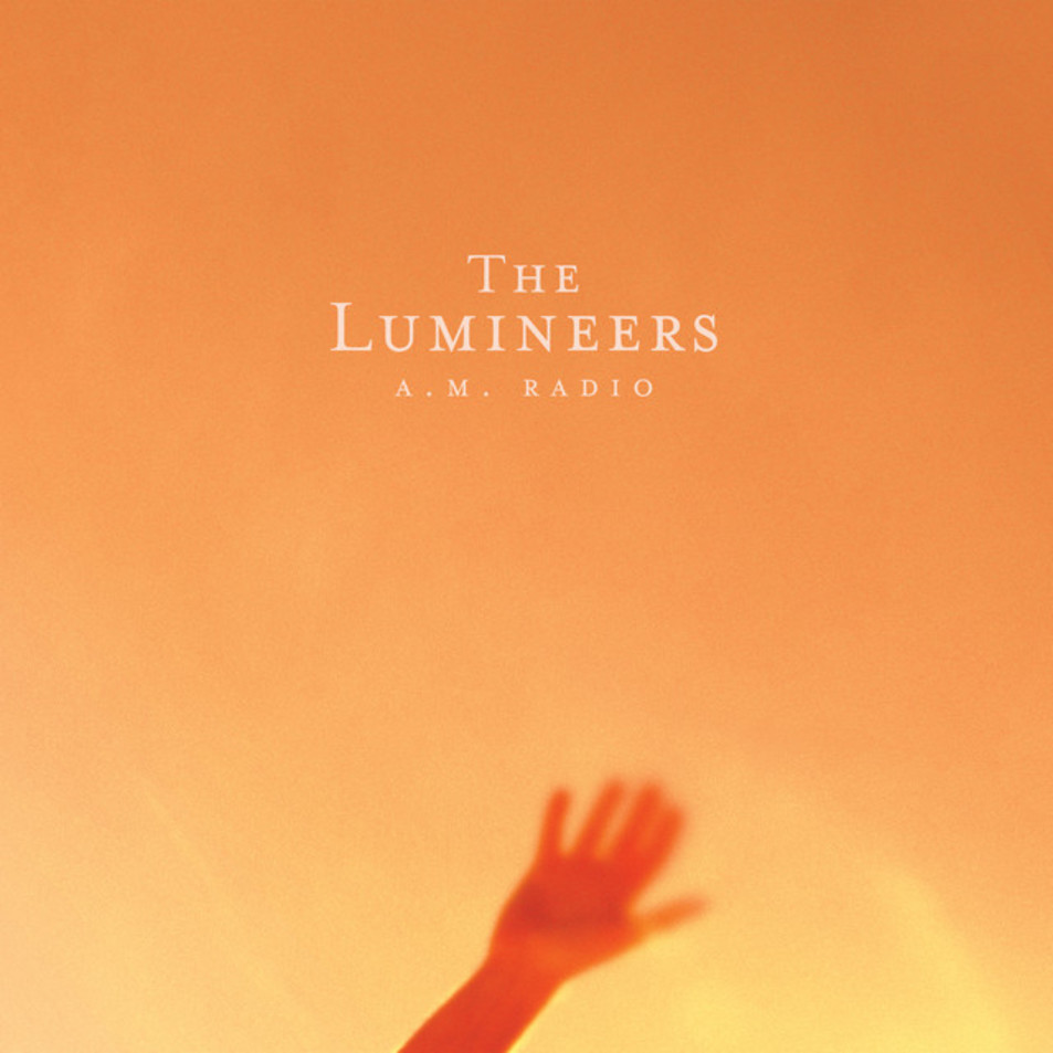 Cartula Frontal de The Lumineers - A.m. Radio (Cd Single)