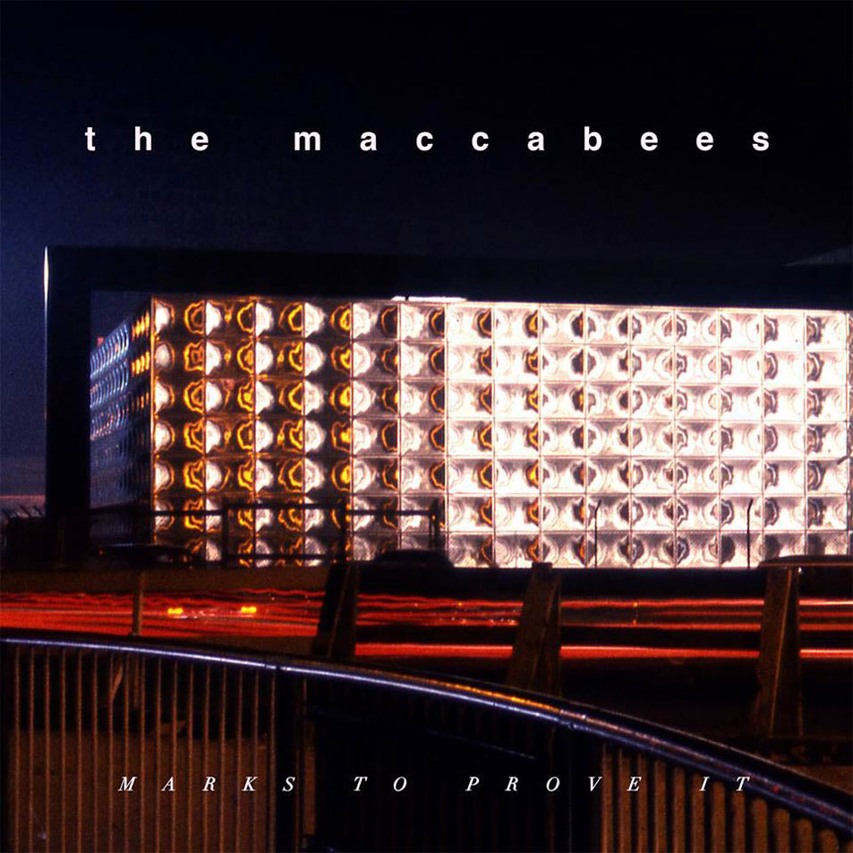 Cartula Frontal de The Maccabees - Marks To Prove It
