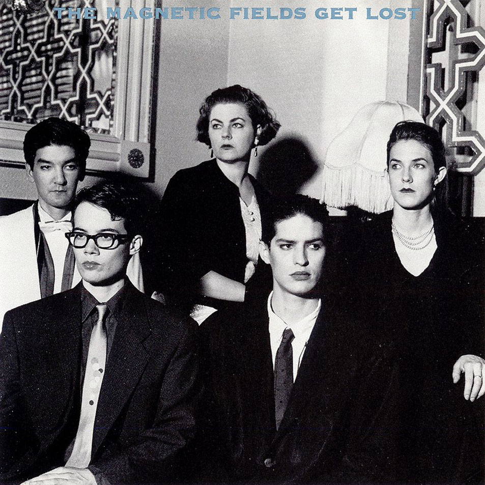 Cartula Frontal de The Magnetic Fields - Get Lost