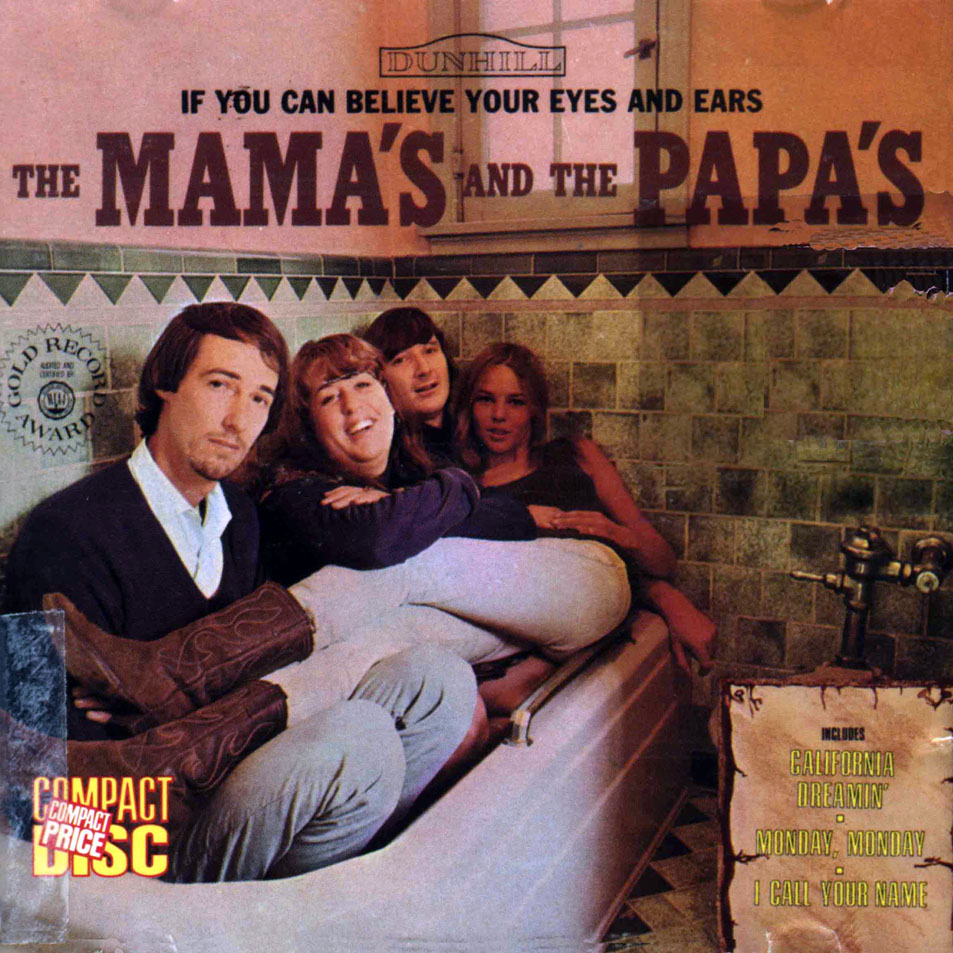 Cartula Frontal de The Mamas & The Papas - If You Can Believe Your Eyes An Ears