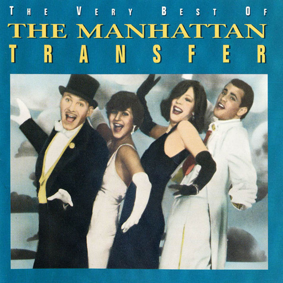 Cartula Frontal de The Manhattan Transfer - The Very Best Of The Manhattan Transfer