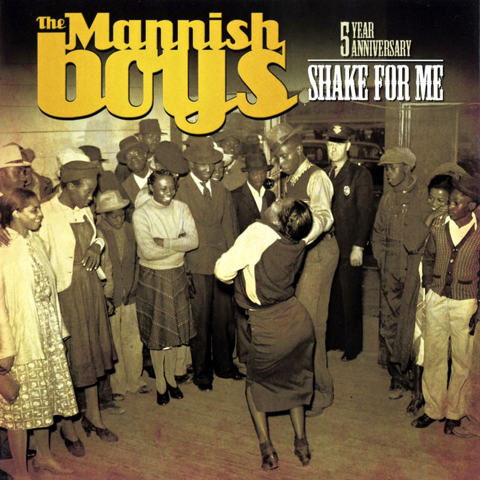 Cartula Frontal de The Mannish Boys - Shake For Me