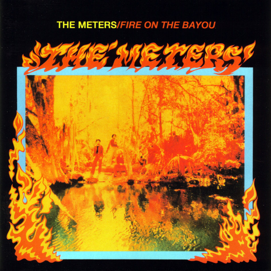 Cartula Frontal de The Meters - Fire On The Bayou