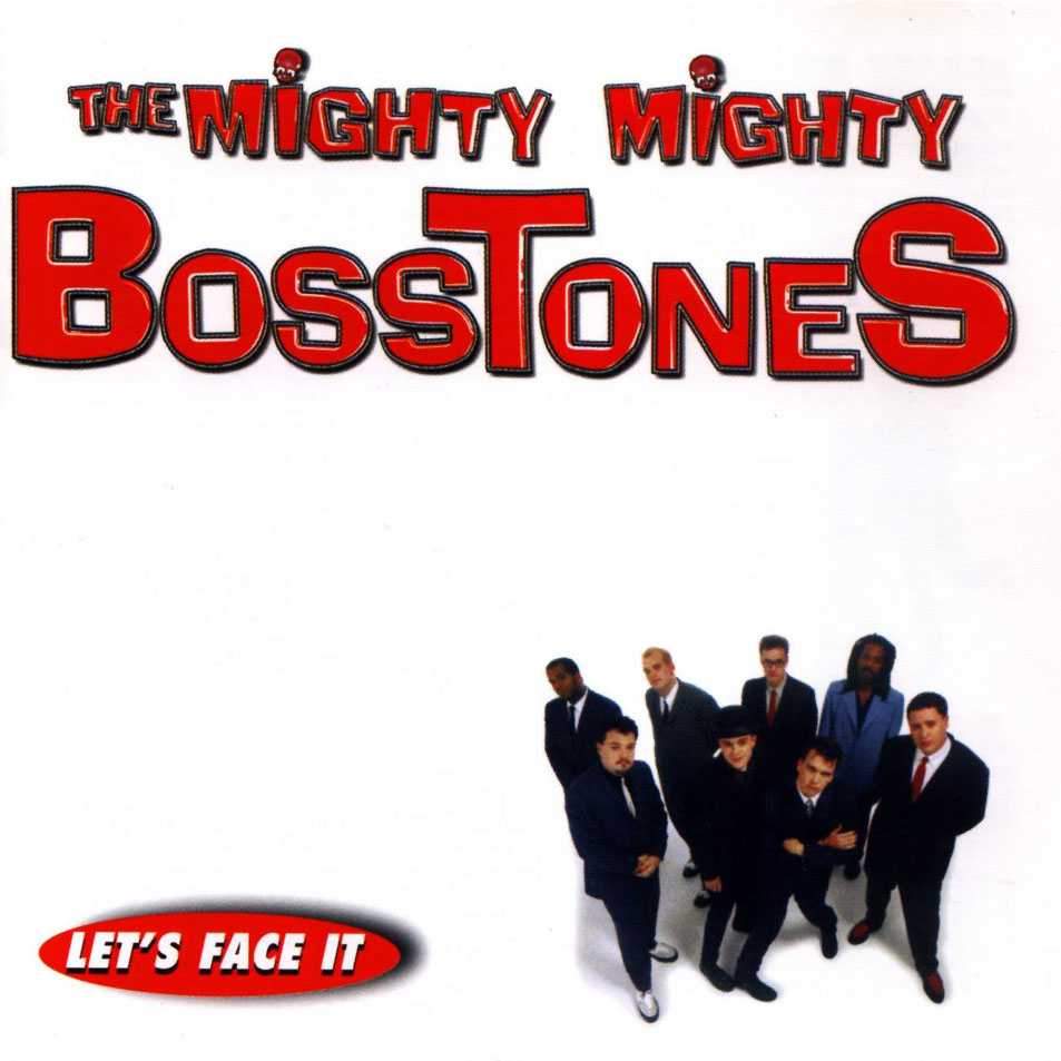 Cartula Frontal de The Mighty Mighty Bosstones - Let's Face It