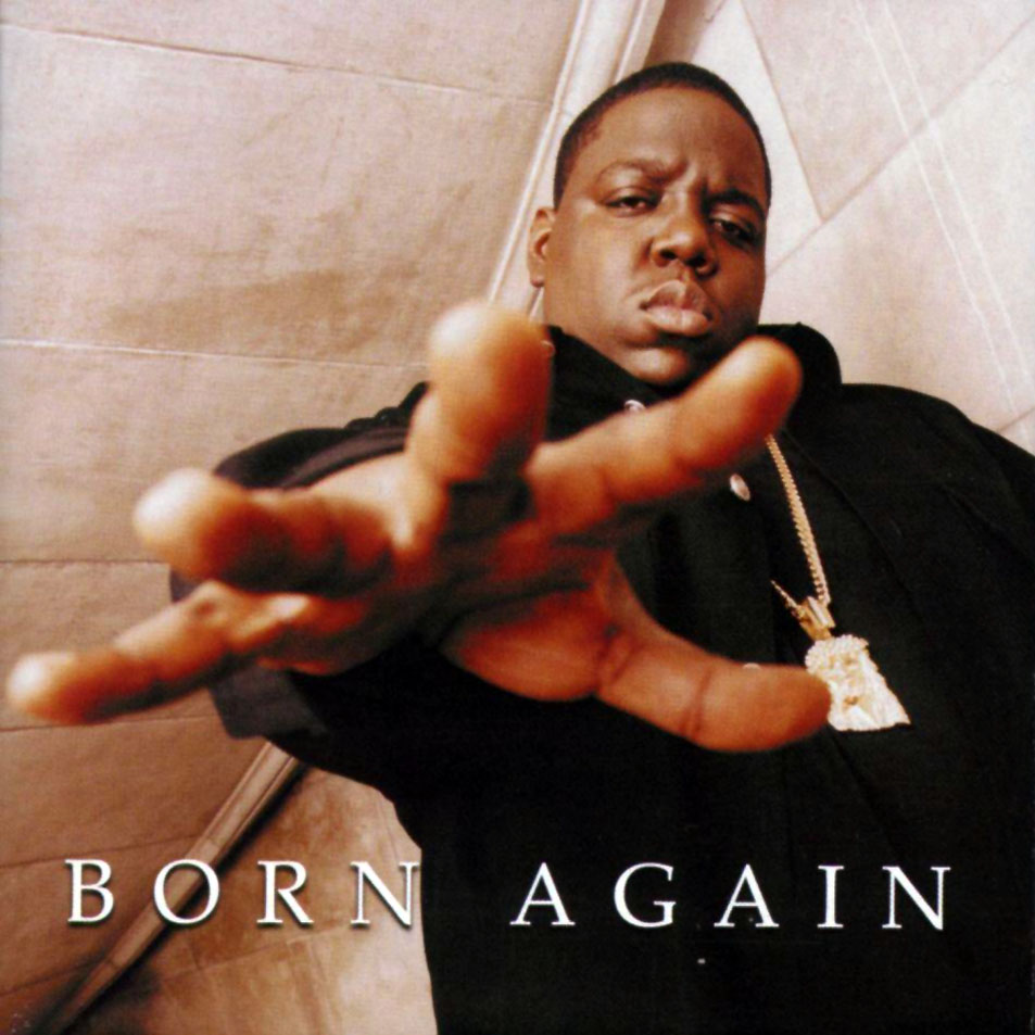 Cartula Frontal de The Notorious Big - Born Again