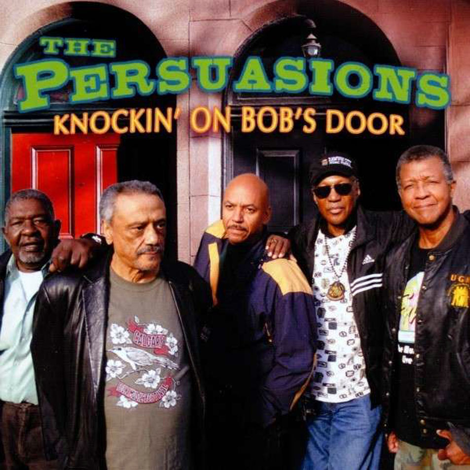 Cartula Frontal de The Persuasions - Knockin' On Bob's Door