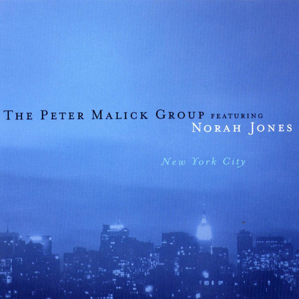 Cartula Frontal de The Peter Malick Group - New York City (Featuring Norah Jones)