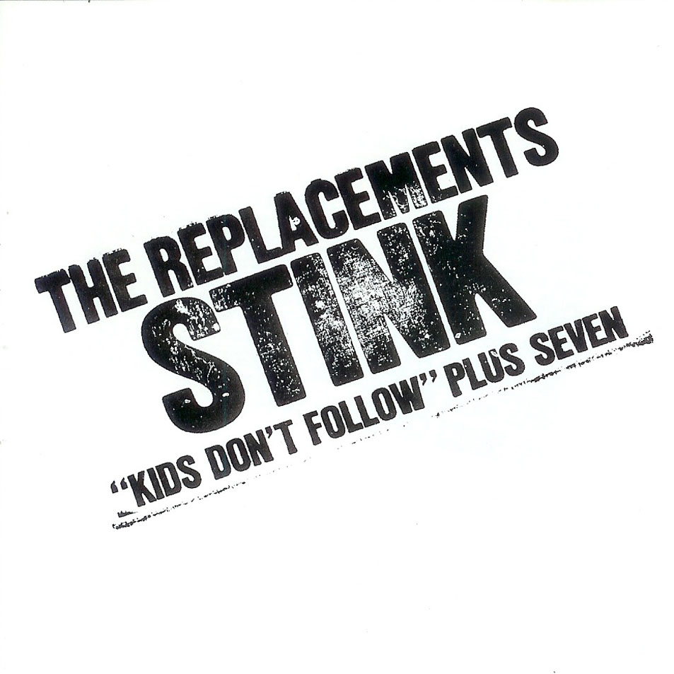 Cartula Frontal de The Replacements - Stink