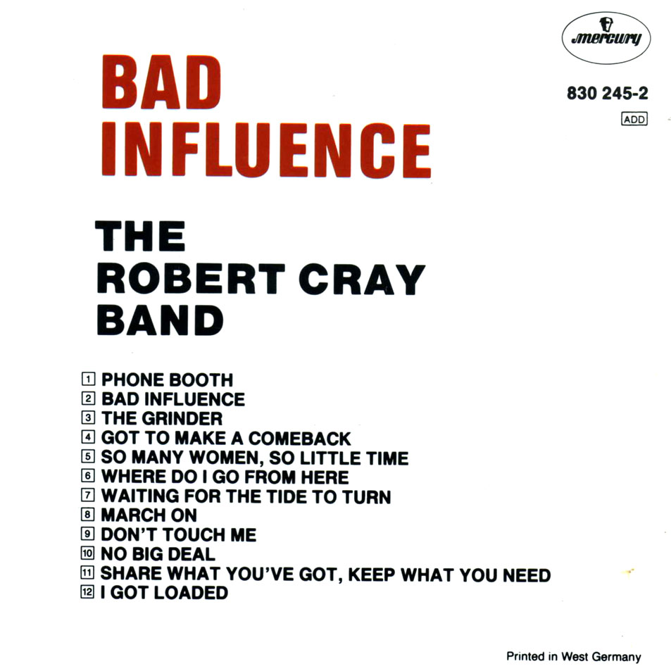 Cartula Interior Frontal de The Robert Cray Band - Bad Influence