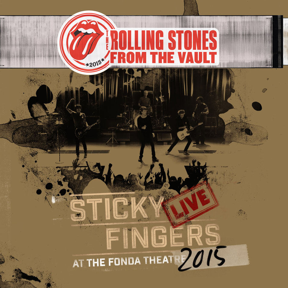 Cartula Frontal de The Rolling Stones - Sticky Fingers Live At The Fonda Theatre 2015